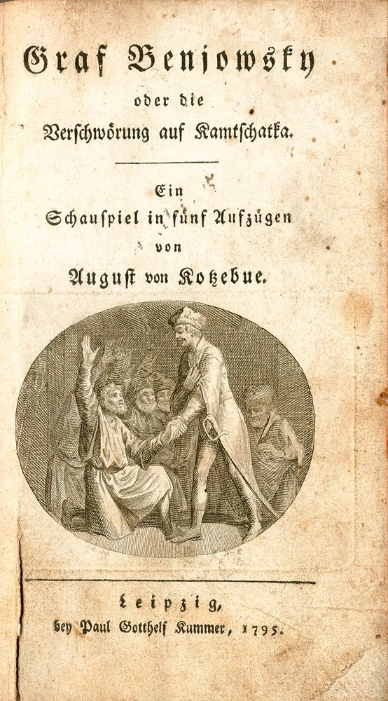 The cover of August von Kotzebue's 1795 play based on Benyovszky's 'Memoirs'.  This play inspired several similar ones, and a few operas for good measure.  It is safe to say that it bears absolutely no relation to historical reality.  But it played to full houses.  Which is important.